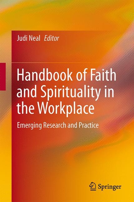 Handbook of Faith and Spirituality in the Workplace - 