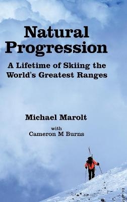 Natural Progression - Michael Marolt, Cameron M Burns