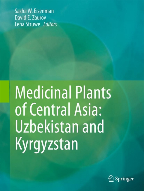 Medicinal Plants of Central Asia: Uzbekistan and Kyrgyzstan - 