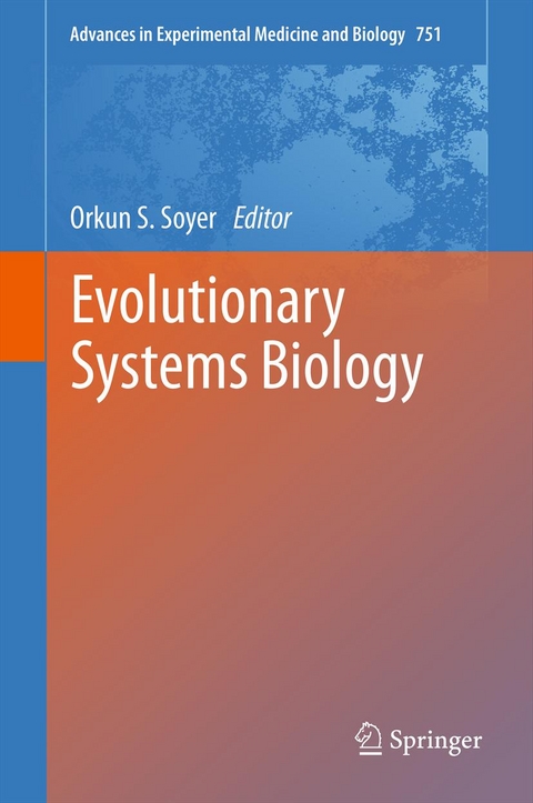 Evolutionary Systems Biology - 