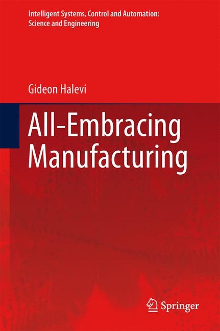 All-Embracing Manufacturing -  Gideon Halevi