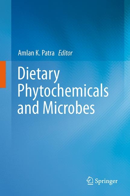 Dietary Phytochemicals and Microbes - 