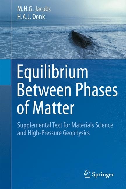 Equilibrium Between Phases of Matter - M.H.G. Jacobs, H.A.J. Oonk