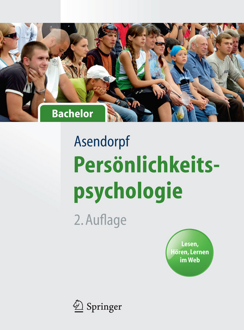 Persönlichkeitspsychologie für Bachelor. Lesen, Hören, Lernen im Web - Jens Asendorpf