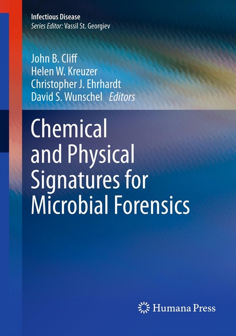 Chemical and Physical Signatures for Microbial Forensics - 