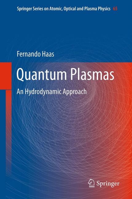 Quantum Plasmas - Fernando Haas