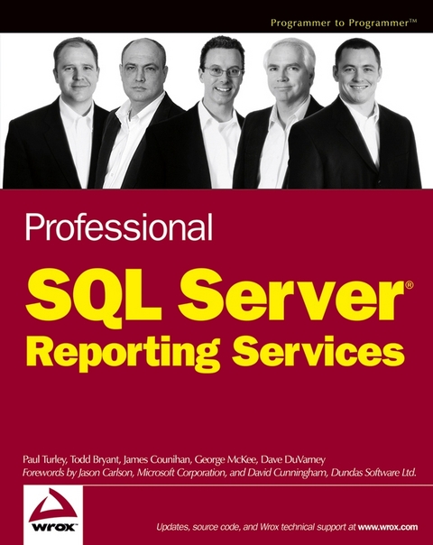 Professional SQL Server Reporting Services - Paul Turley, Todd Bryant, James Counihan, George McKee, Dave DuVarney