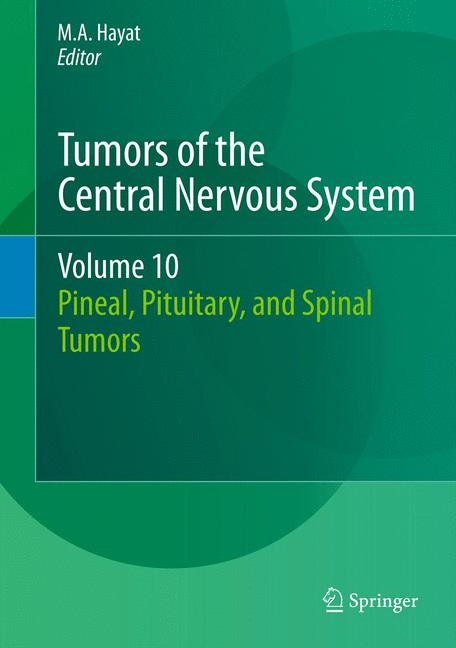 Tumors of the Central Nervous System, Volume 10 - 