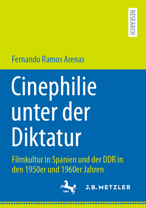 Cinephilie unter der Diktatur - Fernando Ramos Arenas