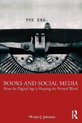 Books and Social Media - Miriam J. Johnson