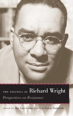 The Politics of Richard Wright - 