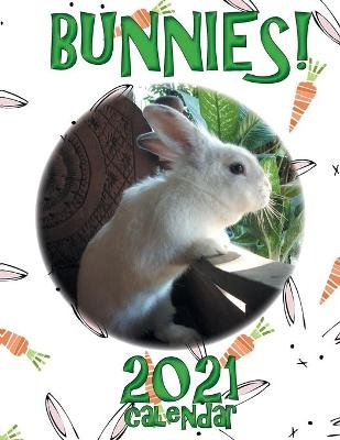 Bunnies! 2021 Calendar -  Sea Wall