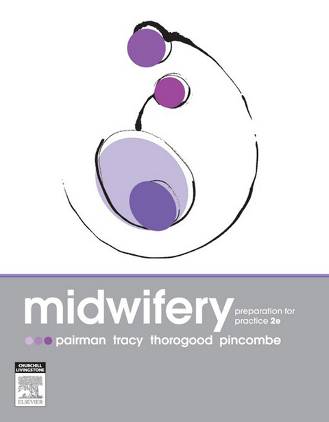 Midwifery -  Sally K. Tracy,  Carol Thorogood,  Jan Pincombe,  Sally Pairman