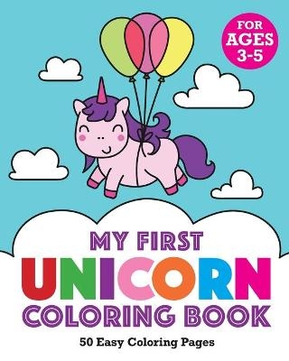 My First Unicorn Coloring Book