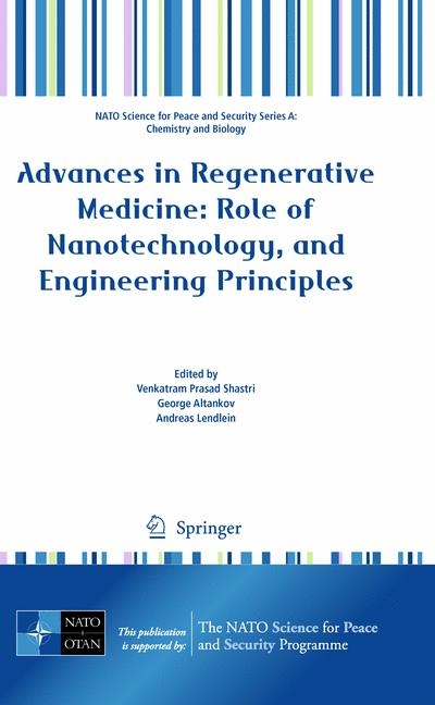 Advances in Regenerative Medicine: Role of Nanotechnology, and Engineering Principles - 