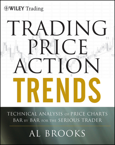 Trading Price Action Trends - Al Brooks