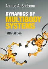 Dynamics of Multibody Systems - Shabana, Ahmed A.