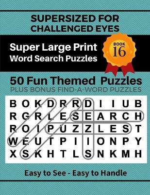 SUPERSIZED FOR CHALLENGED EYES, Book 16 - Nina Porter