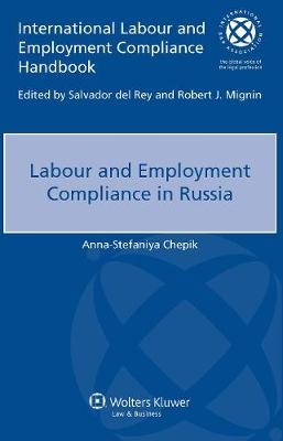 Labour and Employment Compliance in Russia - Anna-Stefaniya Chepik