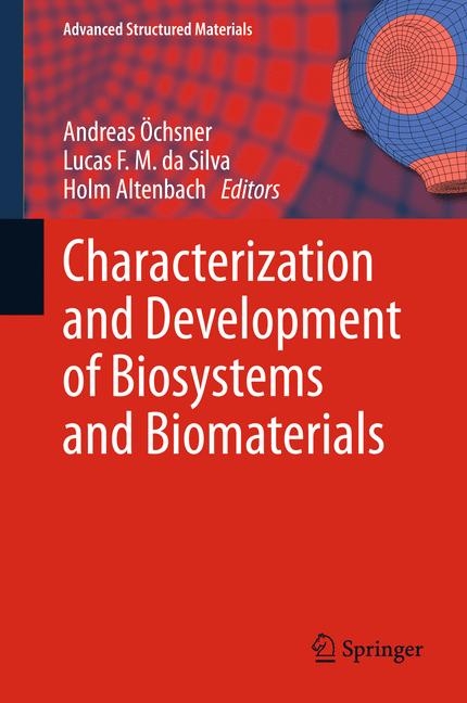 Characterization and Development of Biosystems and Biomaterials - 