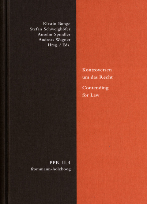 Kontroversen um das Recht. Contending for Law - 