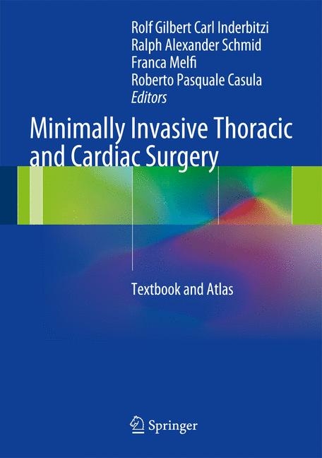 Minimally Invasive Thoracic and Cardiac Surgery - 