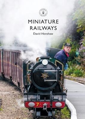 Miniature Railways - David Henshaw