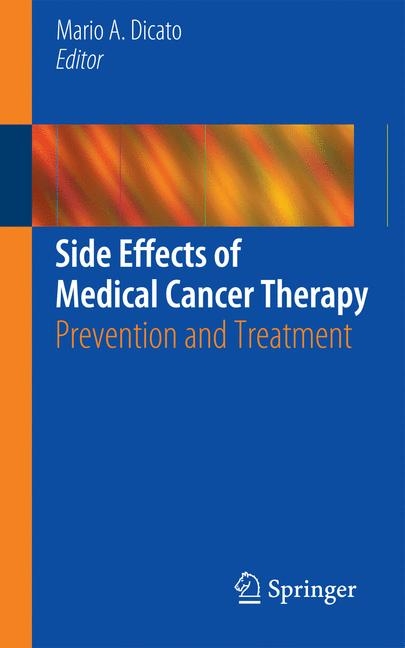 Side Effects of Medical Cancer Therapy - 