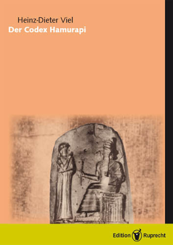 Der Codex Hammurapi -  Heinz-Dieter Viel