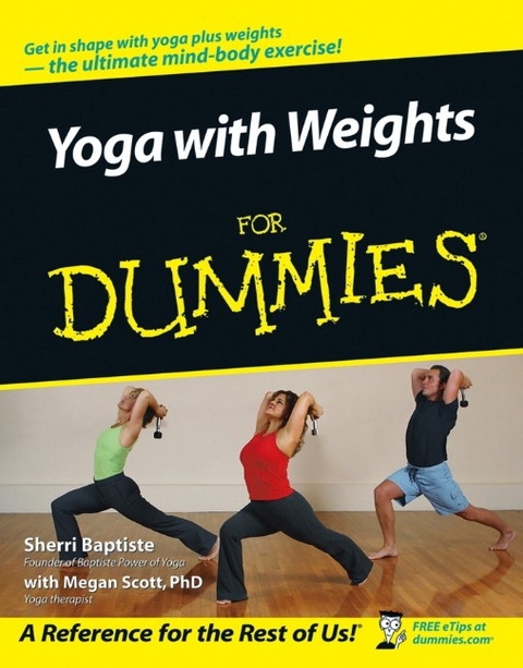 Yoga with Weights For Dummies - Sherri Baptiste, Megan Scott