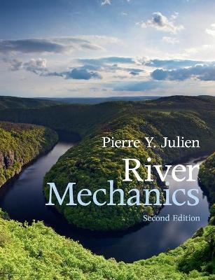 River Mechanics - Pierre Y. Julien