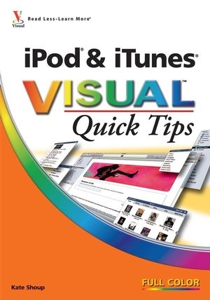 iPod & iTunes VISUAL Quick Tips - Kate Shoup