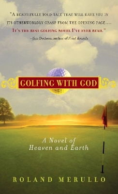 Golfing with God - Roland Merullo