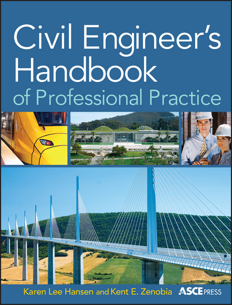 Civil Engineer's Handbook of Professional Practice - Karen Hansen, Kent Zenobia