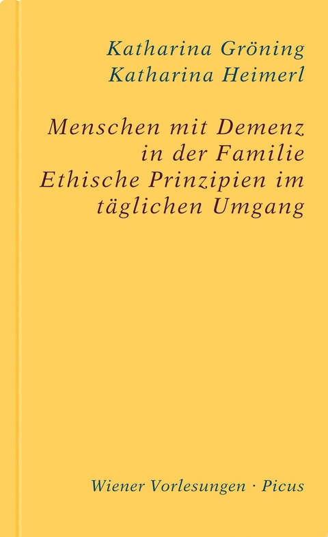 Menschen mit Demenz in der Familie - Katharina Heimerl, Katharina Gröning