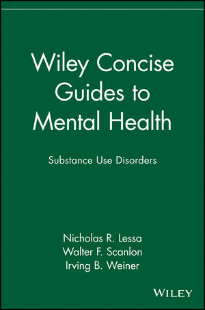 Wiley Concise Guides to Mental Health - Nicholas R. Lessa, Walter F. Scanlon