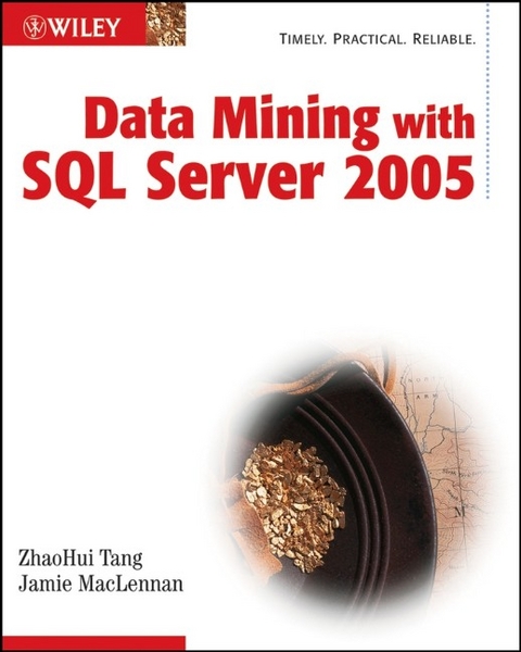 Data Mining with SQL Server 2005 - ZhaoHui Tang, Jamie MacLennan