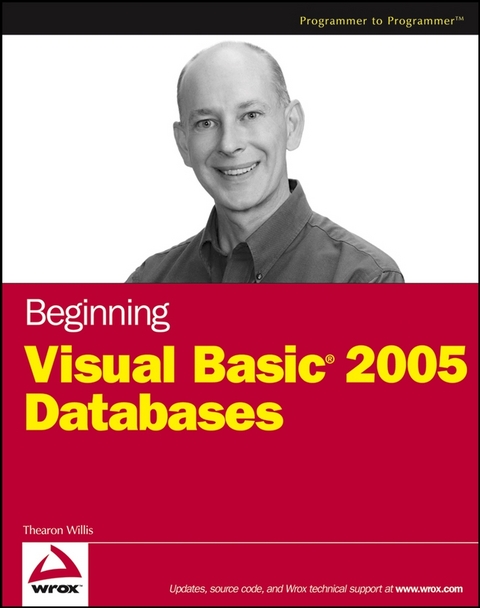 Beginning Visual Basic 2005 Databases - Thearon Willis