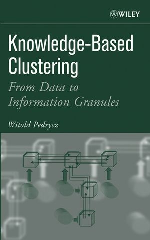 Knowledge-Based Clustering -  Witold Pedrycz