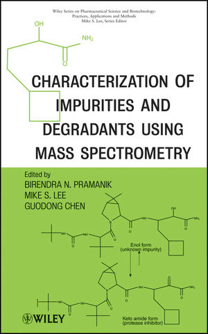 Characterization of Impurities and Degradants Using Mass Spectrometry - Guodong Chen