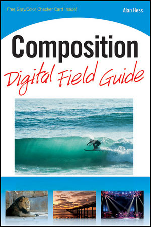 Composition Digital Field Guide - Alan Hess