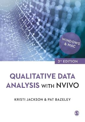 Qualitative Data Analysis with NVivo - Kristi Jackson, Pat Bazeley