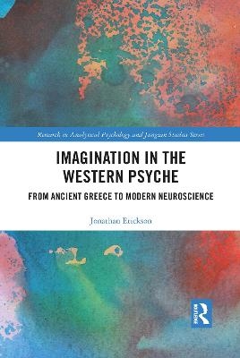 Imagination in the Western Psyche - Jonathan Erickson