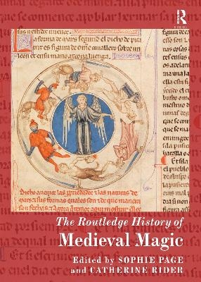 The Routledge History of Medieval Magic - Sophie Page, Catherine Rider