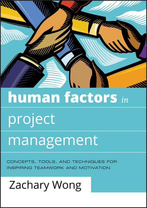 Human Factors in Project Management -  Zachary Wong