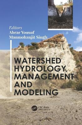 Watershed Hydrology, Management and Modeling - 