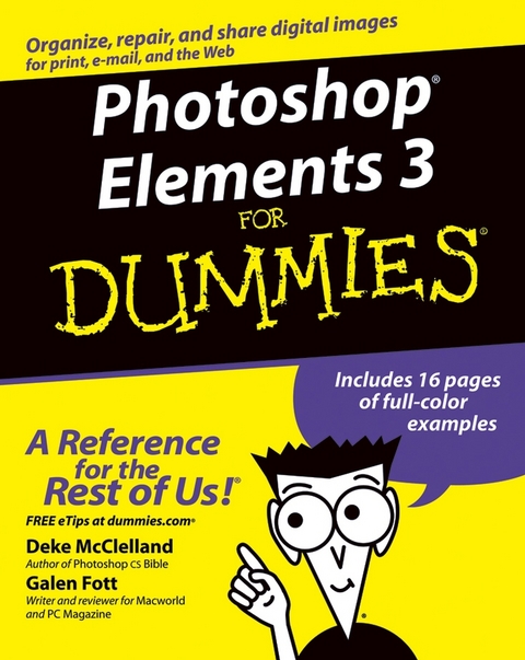 Photoshop Elements 3 For Dummies - Deke McClelland, Galen Fott