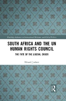 South Africa and the UN Human Rights Council - Eduard Jordaan