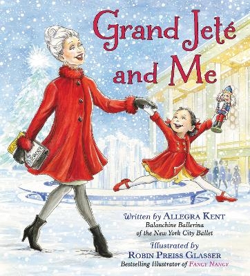 Grand Jeté and Me - Allegra Kent