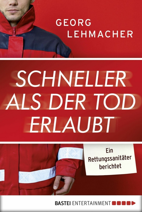 Schneller als der Tod erlaubt - Georg Lehmacher